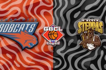 Charlotte Bobcats VS O'Block Steppas | LIVE | S4 Regular Season Gameweek 7 Gameday 2