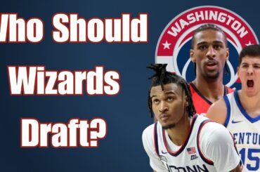 NBA Draft Insider Gives Wizards Best Options For Second Pick