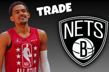🚨 Trae Young TRADE To The Brooklyn Nets? | Trae Young Brooklyn Nets - NBA Trade Rumors