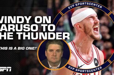 Brian Windhorst on the Caruso-Giddey trade: 'This is a BIG ONE for the Thunder' | SC with SVP