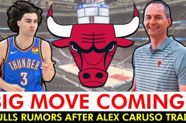 🚨BIG MOVE COMING: Bulls Rumors After The Alex Caruso Josh Giddey Trade Ft. Zach LaVine