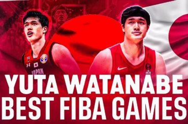 24/7 FIBA LIVE: Yuta Watanabe & Team Japan 🇯🇵 Non-Stop Action! 🏀