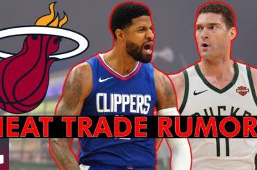 WILD Miami Heat Trade Rumors On Paul George & Brook Lopez