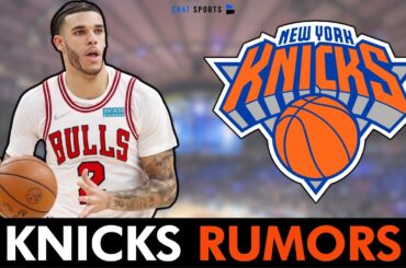 New York Knicks Rumors: Sign Lonzo Ball? + LATEST Knicks News on NBA Draft & Paul George