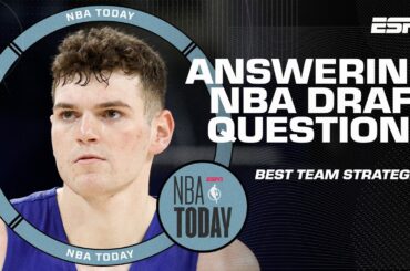 Answering the BIGGEST QUESTIONS heading into the 2024 NBA Draft 🏀 | NBA Today