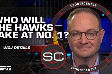 Woj: Hawks have 'not landed' on who they'll take with the No. 1 pick in the NBA Draft | SportsCenter