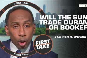Is it Durant or Booker? Stephen A. says the Suns don't need BOTH of them! 👀 | First Take