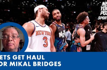 Mikal Bridges trade to Knicks puts Nets in full rebuild mode