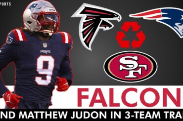 Falcons Trade Rumors: Matthew Judon To Atlanta In A WILD 3-Team NFL Trade?