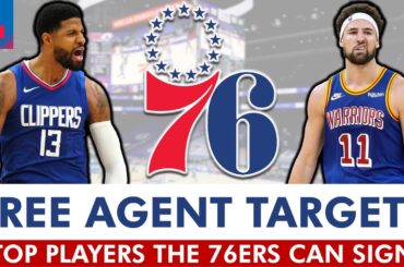 Top 25 76ers Free Agent Targets AFTER The 2024 NBA Draft Ft. Paul George & Klay Thompson