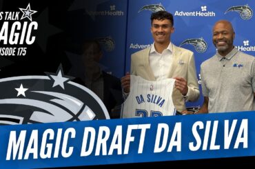 Tristan da Silva & The Latest Free Agency Rumours | Episode 175 | Orlando Magic Podcast