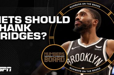 The Nets should THANK Mikal Bridges for requesting a trade? 🤔 | Numbers on the Board
