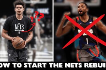 How The Brooklyn Nets FINALLY Start The Rebuild...