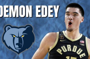 Zach Edey is Perfect for the Grizzlies