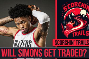 Will Anfernee Simons Get Traded? Should Portland Shop Ayton or Grant? | EP 8