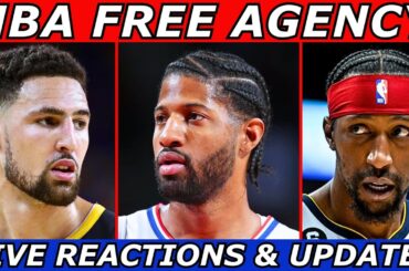 NBA Free Agency LIVE Reactions, News, & Updates!