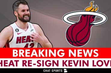 🚨BREAKING: Kevin Love Signs 2-Year Deal To Return To The Miami Heat | Instant Reaction