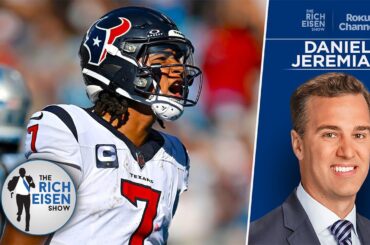 NFL Network’s Daniel Jeremiah on Whether All the Houston Texans Hype Is Legit | The Rich Eisen Show