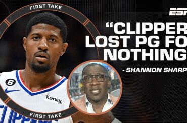 You LOST Paul George for NOTHING! - Shannon Sharpe calls out Clippers | First Take