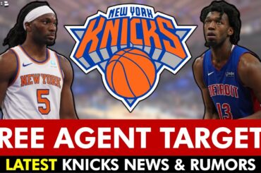 UPDATED Knicks Free Agency Targets + LATEST Knicks News & Rumors