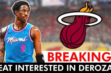 🚨DEVELOPING: Miami Heat Interested In Signing DeMar DeRozan! Miami Heat Rumors