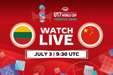 LIVE - Lithuania v China | FIBA U17 Basketball World Cup 2024 | Round of 16