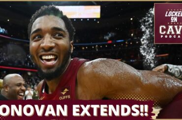 BREAKING: DONOVAN MITCHELL EXTENDS WITH THE CAVS | Locked On Cavs Podcast