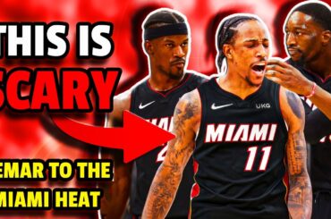 DeMar DeRozan to the Miami Heat Would TERRIFY the NBA (Here's How it Could Happen)