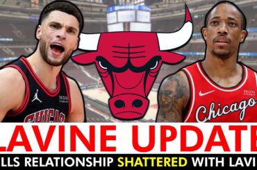 🚨JUST IN: Bulls Relationship With Zach LaVine Is ‘SHATTERED’ + Latest DeMar DeRozan Rumors