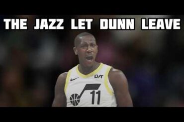 Utah Jazz Let Kris Dunn LEAVE