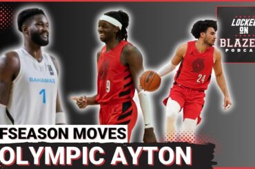 Portland Trail Blazers Offseason Moves Stalled + Deandre Ayton Gets Closer to The Olympics