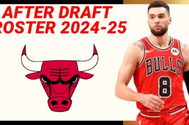 CHICAGO BULLS ROSTER UPDATE No.1 | NBA  2024-25 Season