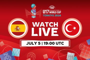 LIVE - Spain v Türkiye | FIBA U17 Basketball World Cup 2024 | Quarter-Finals