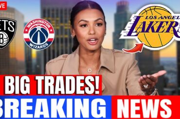 ALERT! 2 BIG TRADES BETWEEN LAKERS, WIZARDS, AND BROOKLYN NETS! LOS ANGELES LAKERS