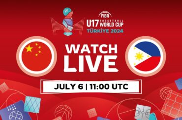 Class. Games 13-16 | China v Philippines | Full Basketball Game  FIBA U17 Basketball World Cup 2024