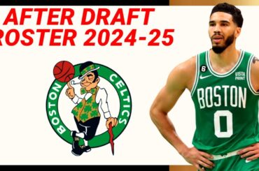 BOSTON CELTICS ROSTER UPDATE No.1 | NBA  2024-25 Season