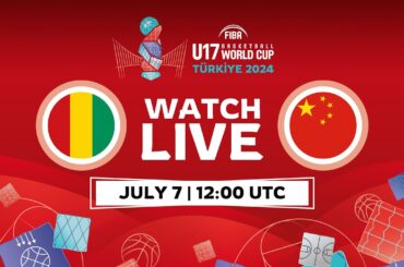 LIVE - Guinea v China | FIBA U17 Basketball World Cup 2024 | Class. Games 13-14