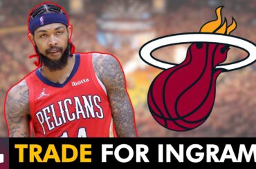 Miami Heat Trade Rumors: Heat Interested In Trading For Brandon Ingram?