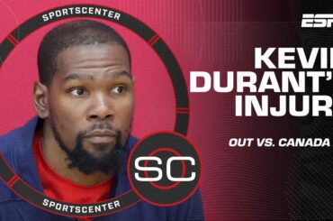 Kevin Durant out for Team USA's friendly vs. Canada with calf strain | SportsCenter