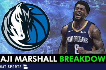 Why Naji Marshall Was The Perfect Pickup For The Mavericks In 2024 NBA Free Agency