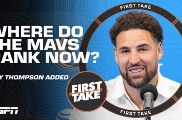 Where the Mavericks rank in the West with Klay Thompson 🏀 | First Take