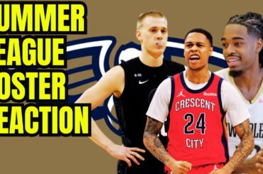 New Orleans Pelicans Summer League roster breakdown - reaction and players to watch