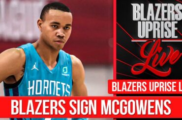 Blazers Sign Bryce McGowers, Summer League Preview, and more! | Blazers Uprise Live