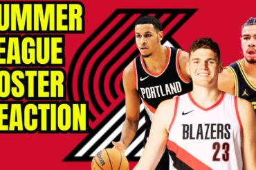 Portland Trail Blazers Summer League roster breakdown - reaction and players to watch