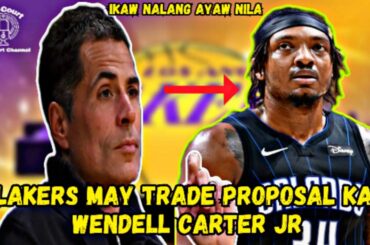 Los Angeles Lakers May trade proposal na para kay Wendell Carter Jr ng Orlando magic