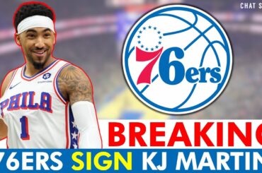 🚨BREAKING: Philadelphia 76ers SIGN KJ Martin In NBA Free Agency | 76ers News & Instant Reaction