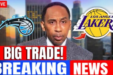 URGENT! A MAJOR TRADE BETWEEN THE LAKERS AND ORLANDO MAGIC! LOS ANGELES LAKERS