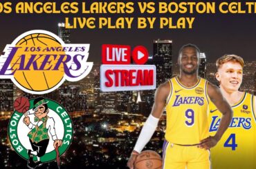 *LIVE* | Los Angeles Lakers Vs Boston Celtics Play By Play & Reaction #nba