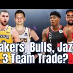 Lakers, Bulls & Jazz 3 Team Trade? Zach Lavine & Walker Kessler