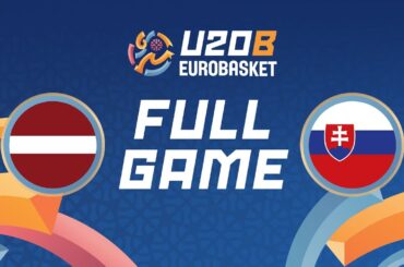 Group Phase | Latvia v Slovakia | Full Basketball Game | FIBA U20 EuroBasket 2024 Division B